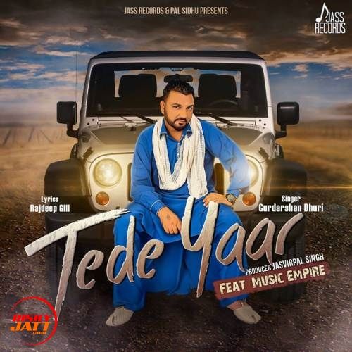 Tede Yaar Gurdarshan Dhuri