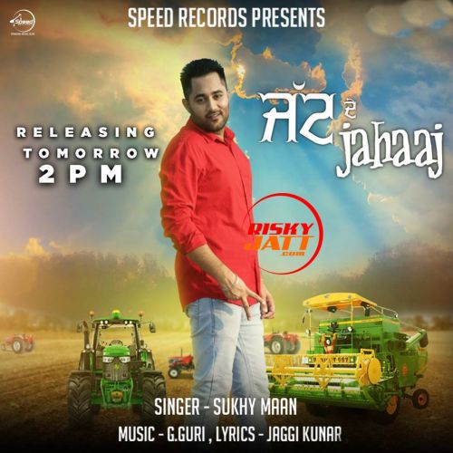 Jatt De Jahaaj Sukhy Maan