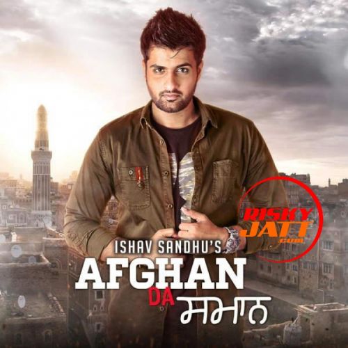Afgan Da Saman Ishav Sandhu