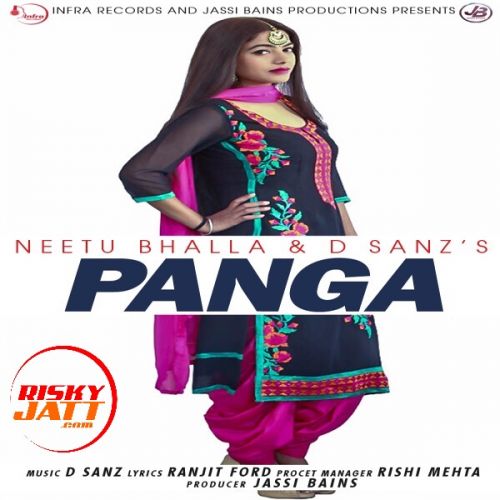 Panga Neetu Bhalla, D Sanz