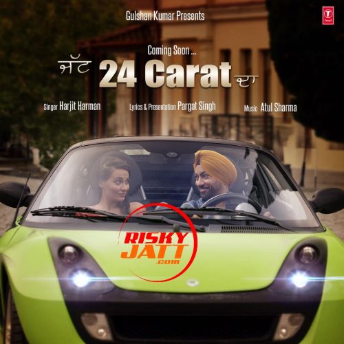 Jatt 24 Carat Da Harjit Harman