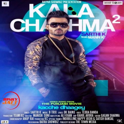 Kala Chashma 2 Sarthi K