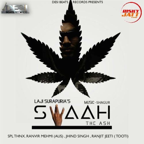 Swaah - The Ash Laji Surapuria
