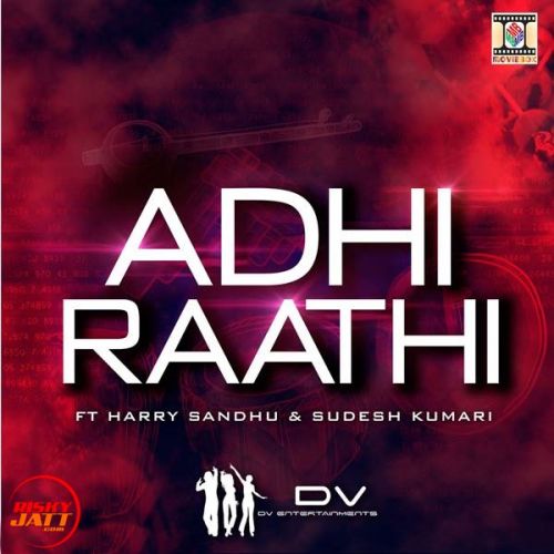 Adhi Raathi Harry Sandhu, Sudesh Kumari
