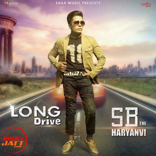 Long Drive SB The Haryanvi