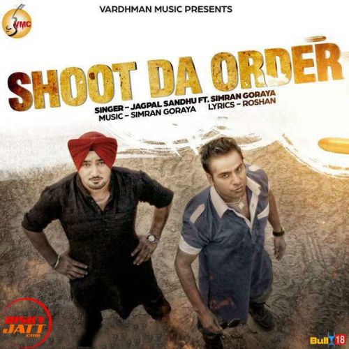 Shoot Da Order Jagpal Sandhu
