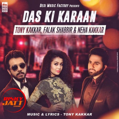 Das Ki Karaan Neha Kakkar, Falak