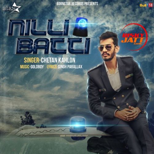 Nilli Batti Chetan Kahlon