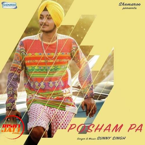 Posham Pa Sunny Singh