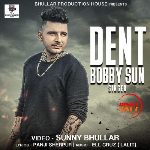 Dent Bobby Sun