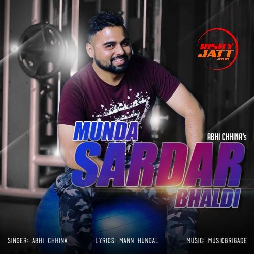Munda Sardar Bhaldi Abhi Chhina