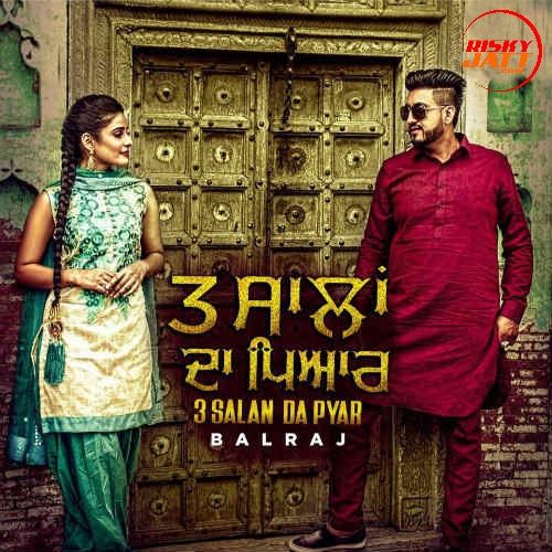 3 Salan Da Pyar Balraj