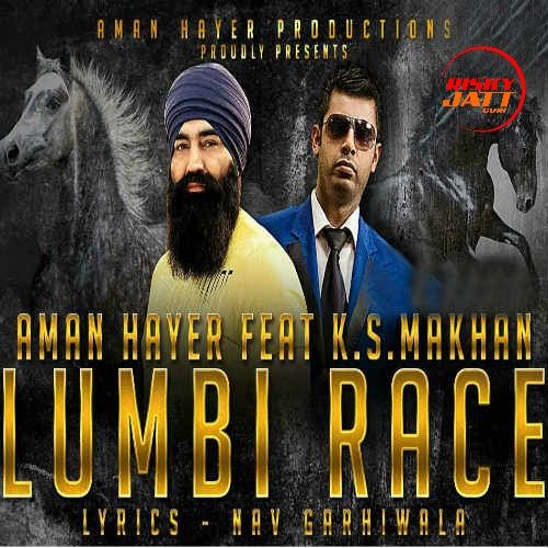 Lumbi Race Ks Makhan, Aman Hayer