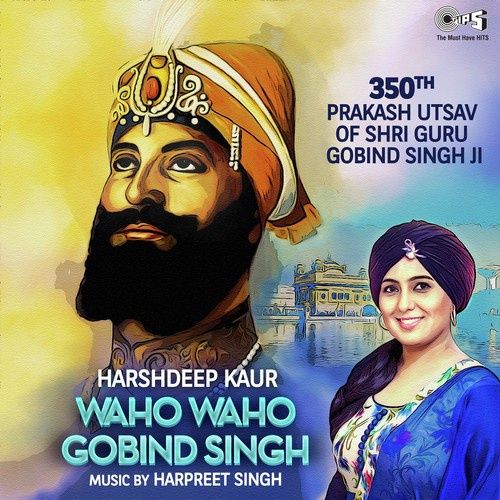 Waho Waho Gobind Singh Harshdeep Kaur