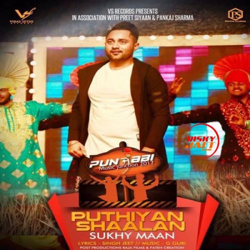 Puthiyan Shaalan Sukhy Maan