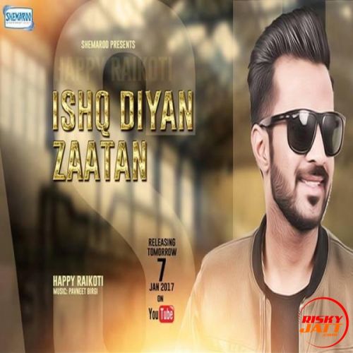 Ishq Diya Zaatan Happy Raikoti