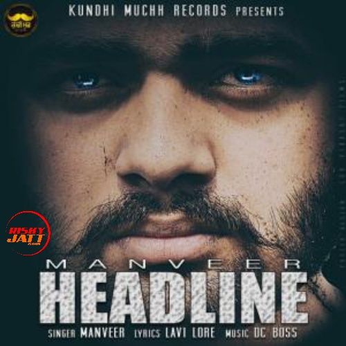 Headline Manveer