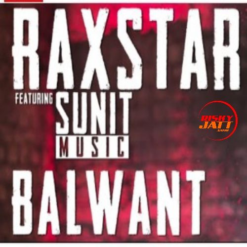 Balwant Raxstar