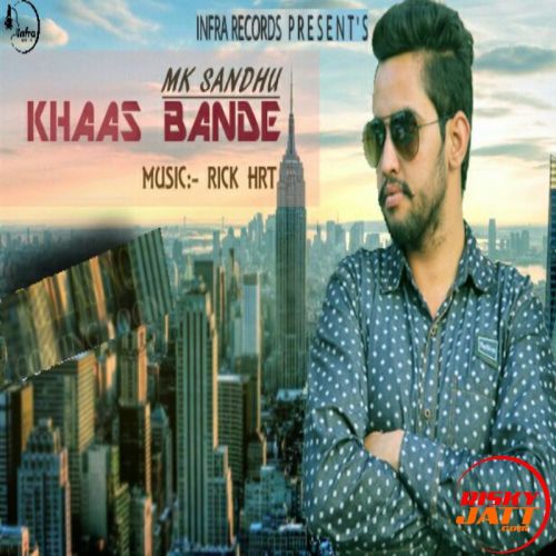 Khaas Bande Mk Sandhu