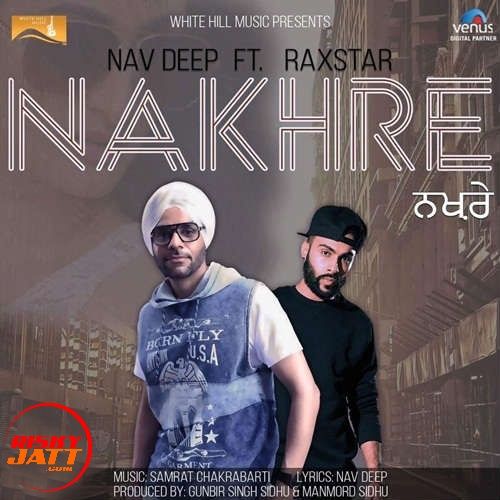 Nakhre Nav Deep, Raxstar