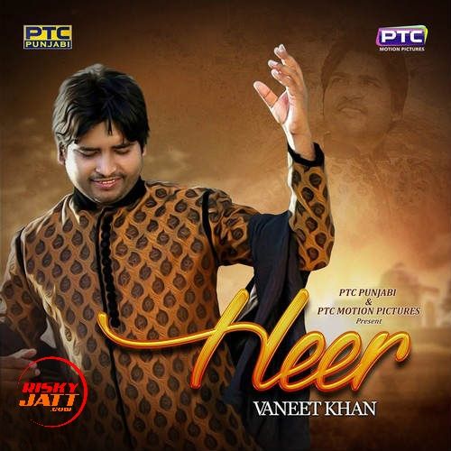 Heer Vaneet Khan