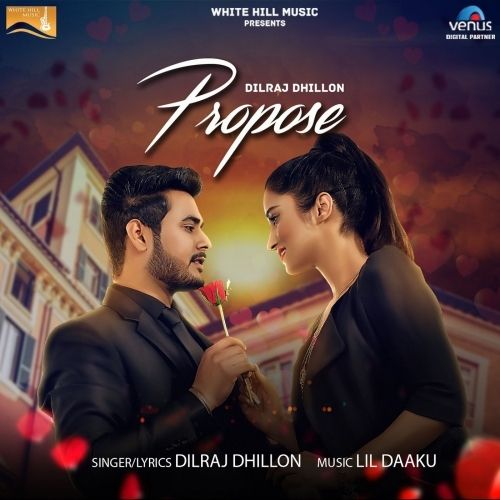 Propose Dilraj Dhillon