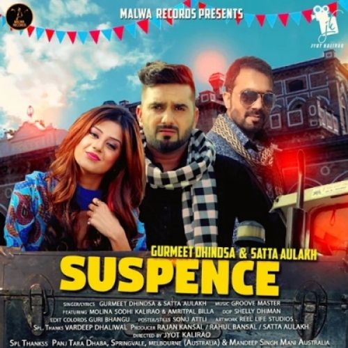 Suspence Gurmeet Dhindsa, Satta Aulakh