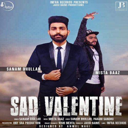 Sad Valentine Sanam Bhullar