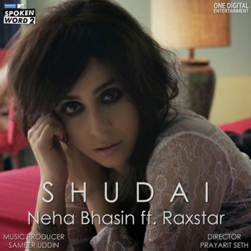 Shudai Neha Bhasin, Raxstar
