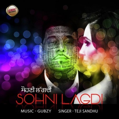 Sohni Lagdi Teji Sandhu