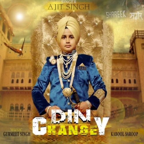 Din Changey Ajit Singh