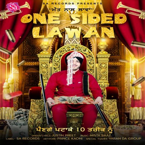 One Sided Lawan Justin Preet