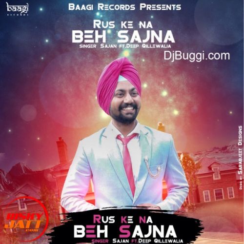 Rus Ke Na Beh Sajna Sajan