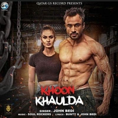 Khoon Khaulda John Bedi