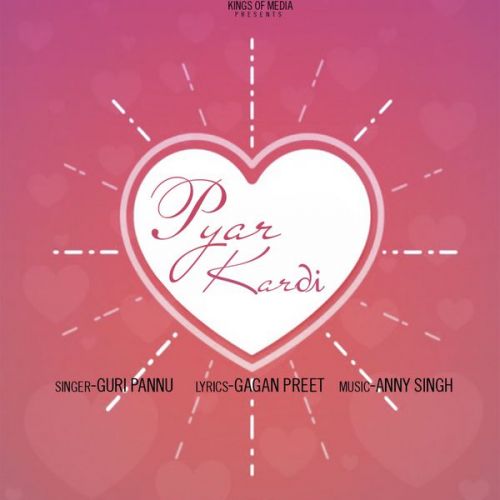 Pyar Kardi Guri Pannu