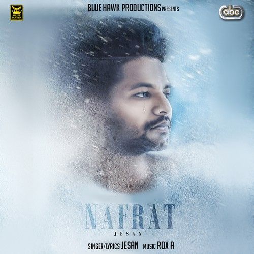 Nafrat ROX A, Jesan