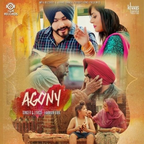 Agony Feel Of The Pain Harman Virk