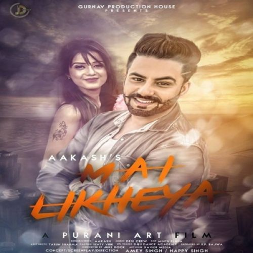 Mai Likheya Aakash