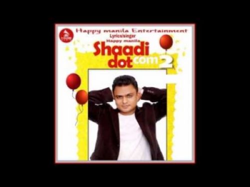 Shaadi Dot Com 2 Happy Manila
