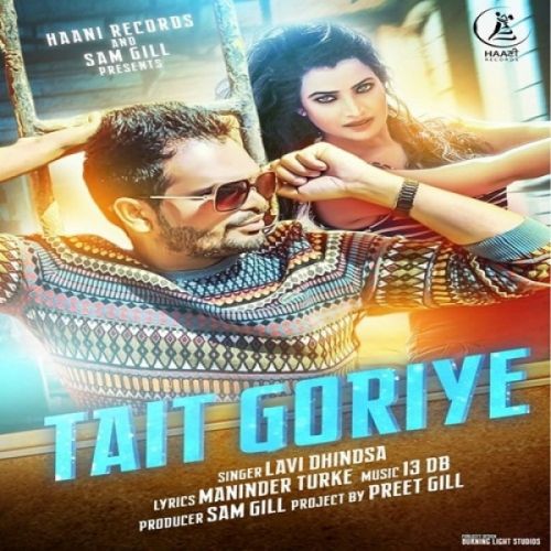 Tait Goriye Lavi Dhindsa
