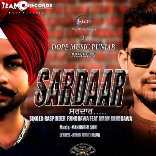 Sardaar Raspinder Randhawa, Aman Randhawa