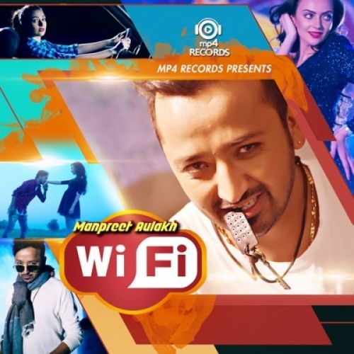 Wi-Fi Manpreet Aulakh