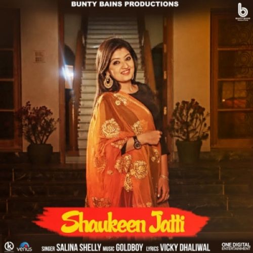 Shaukeen Jatti Salina Shelly