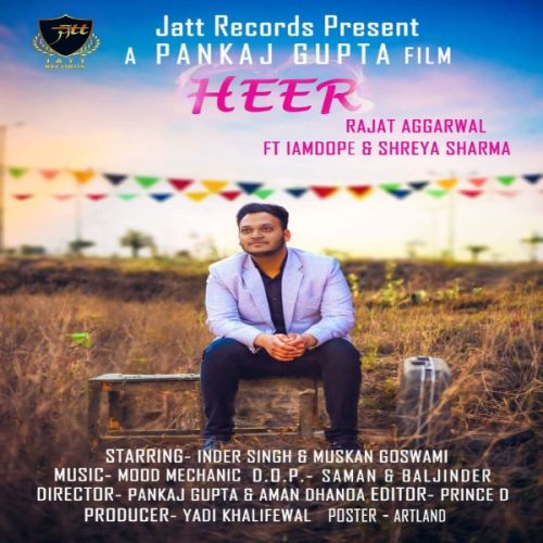 Heer Rajat Aggarwal, IamDope, Shreya Sharma