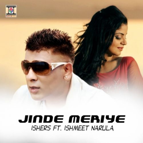 Jinde Meriye Ishmeet Narula, Ishers