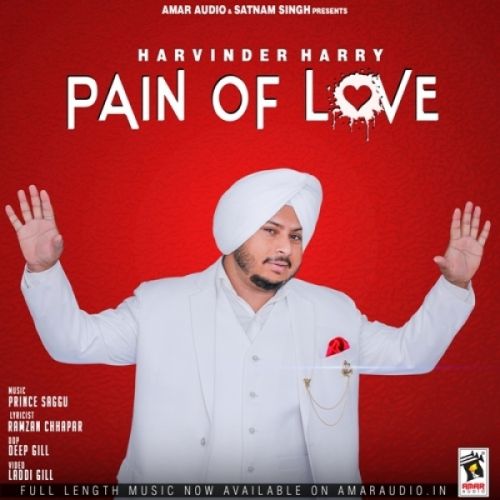 Pain Of Love Harvinder Harry