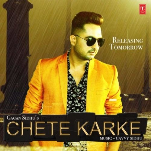 Chete Karke Gagan Sidhu