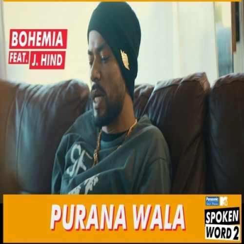 Purana Wala Bohemia, J Hind