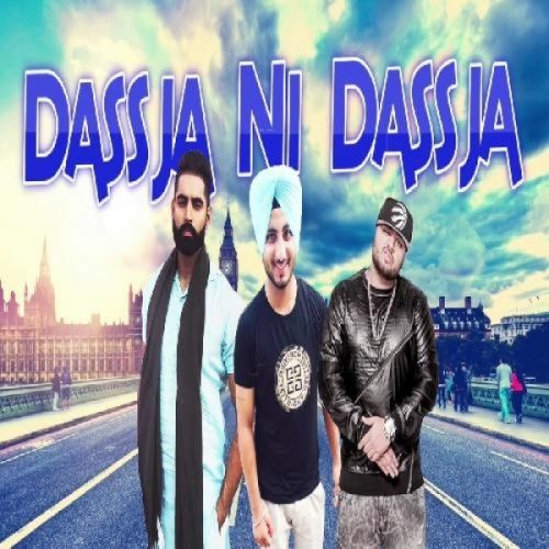 Das Ja Ni Das Ja Kudiye Minda Singh