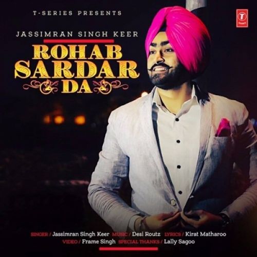 Rohab Sardar Da Jassimran Singh Keer